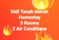 Didi Tanah Merah Homestay ホテル詳細